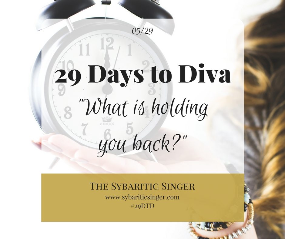 29 Days to Diva | The Sybaritic Singer | www.sybariticsinger.com